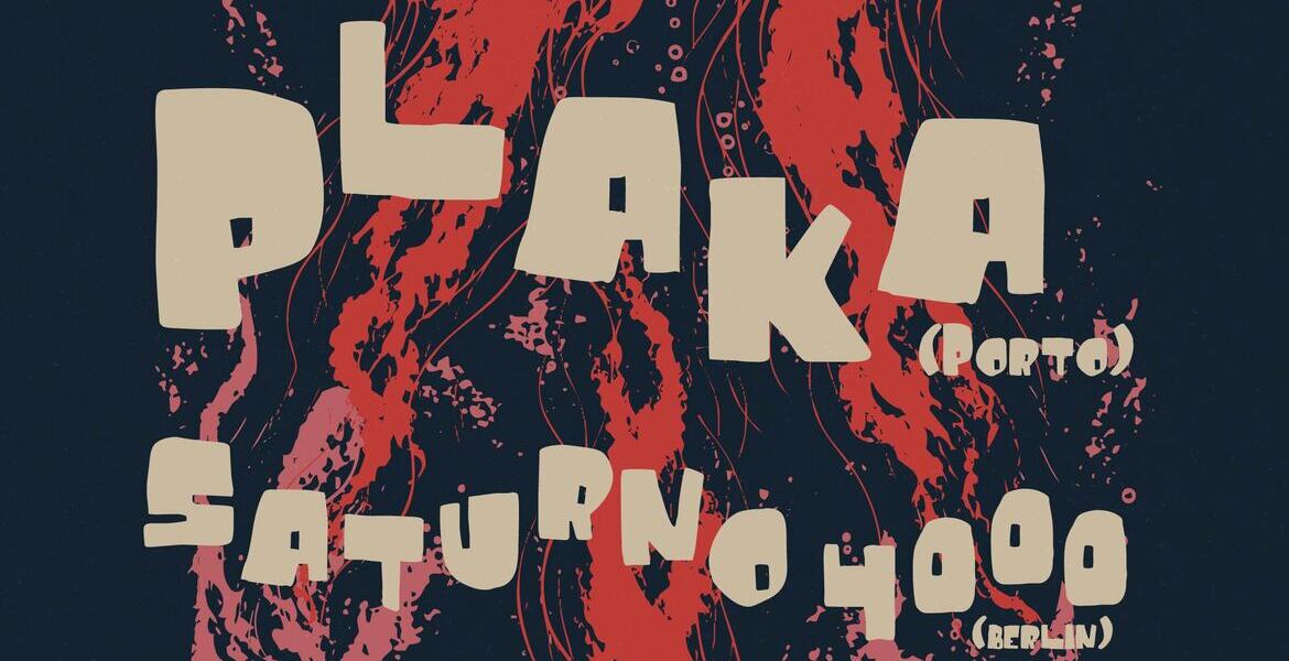 Tickets PLAKA & SATURNO 4000, psych world funk grooves from portugal & berlin in Berlin