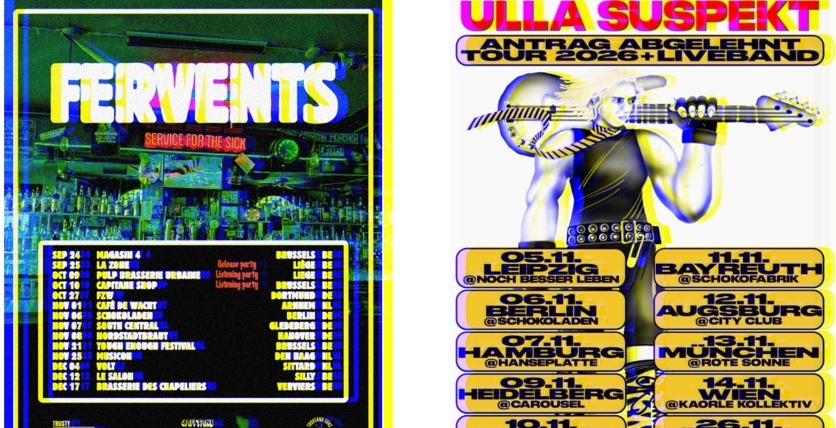 Tickets FERVENTS & ULLA SUSPEKT, indie/punk, bel X nndw/post-punk/wave, nbg in Berlin