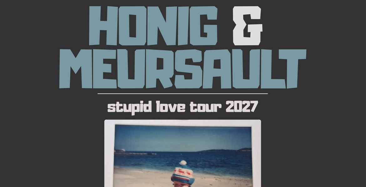 Tickets HONIG & MEURSAULT, 2x songwriter/indie-pop/folk in Berlin