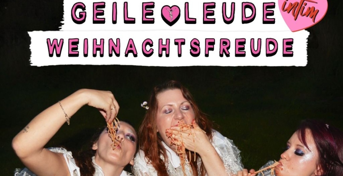 Tickets GEILE LEUDE WEIHNACHTSFREUDE, Live! The TCHIK, SCHIMPFEN  und eine ganze geheime Geheimband in Berlin