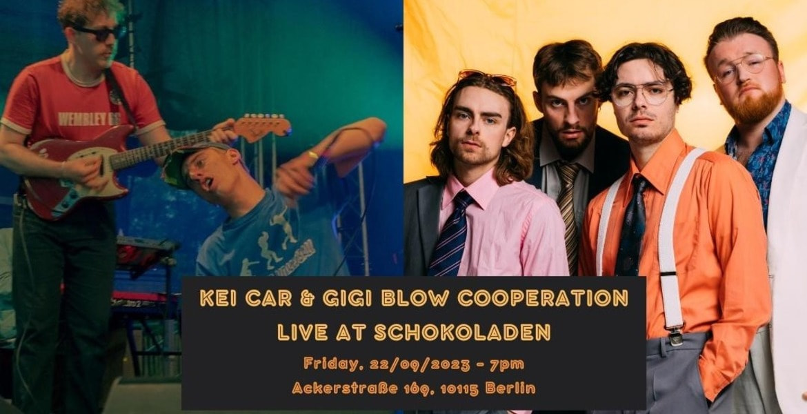 Tickets KEI CAR (psych funk), & GIGI BLOW COOPERATION (indie/psych) in Berlin