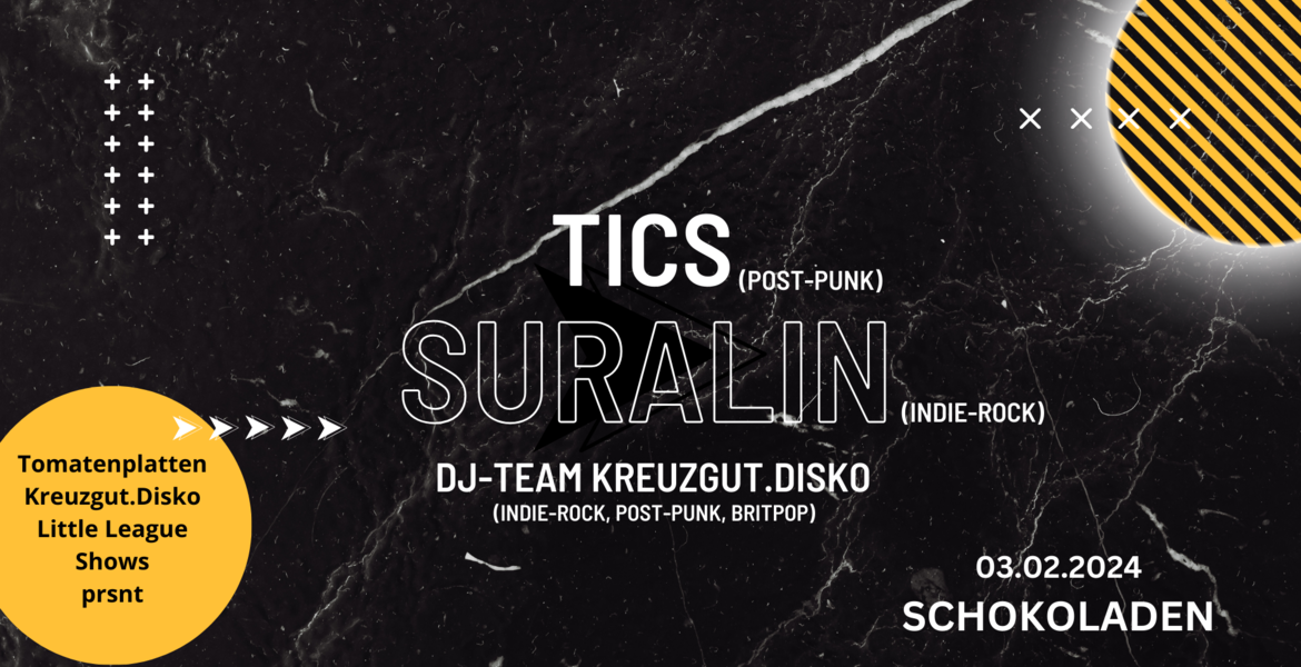 Tickets SURALIN (indie rock), & TICS (postpunk) in Berlin