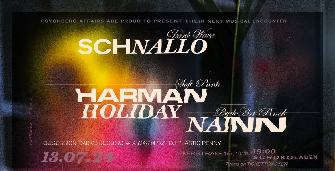 Tickets NAINN & SCHNALLO & HARMAN HOLIDAY, (post-punk / darkwave / grunge / punk) in Berlin