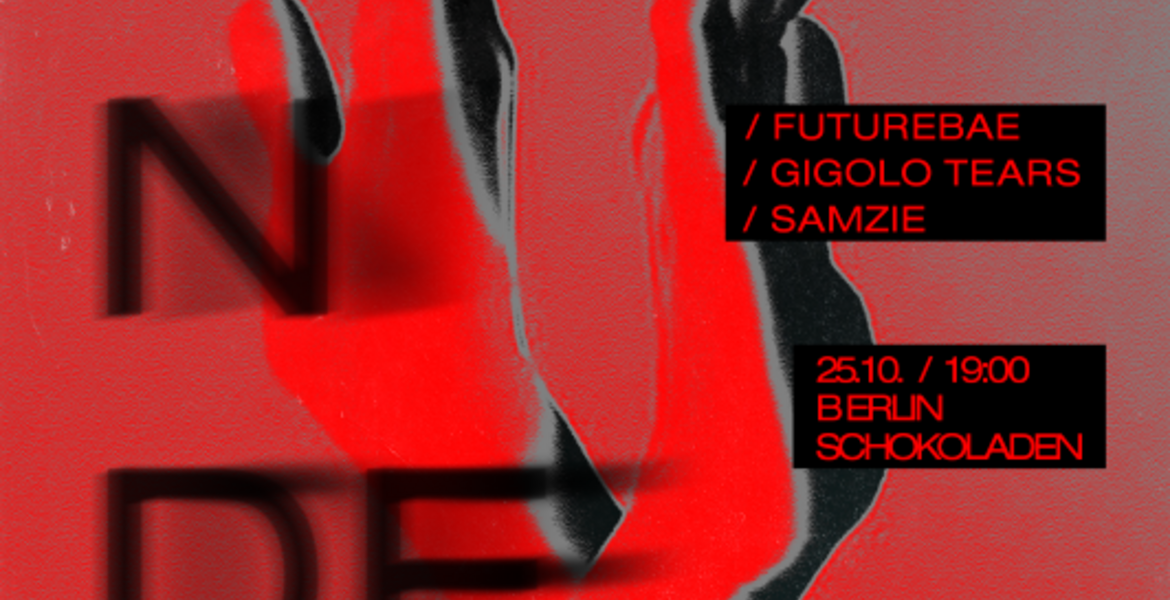 Tickets BANDE w/ Samzie + Gigolo Tears + Futurebae,  in Berlin