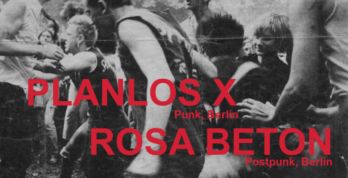 Tickets Planlos + Rosa Beton ,  in Berlin