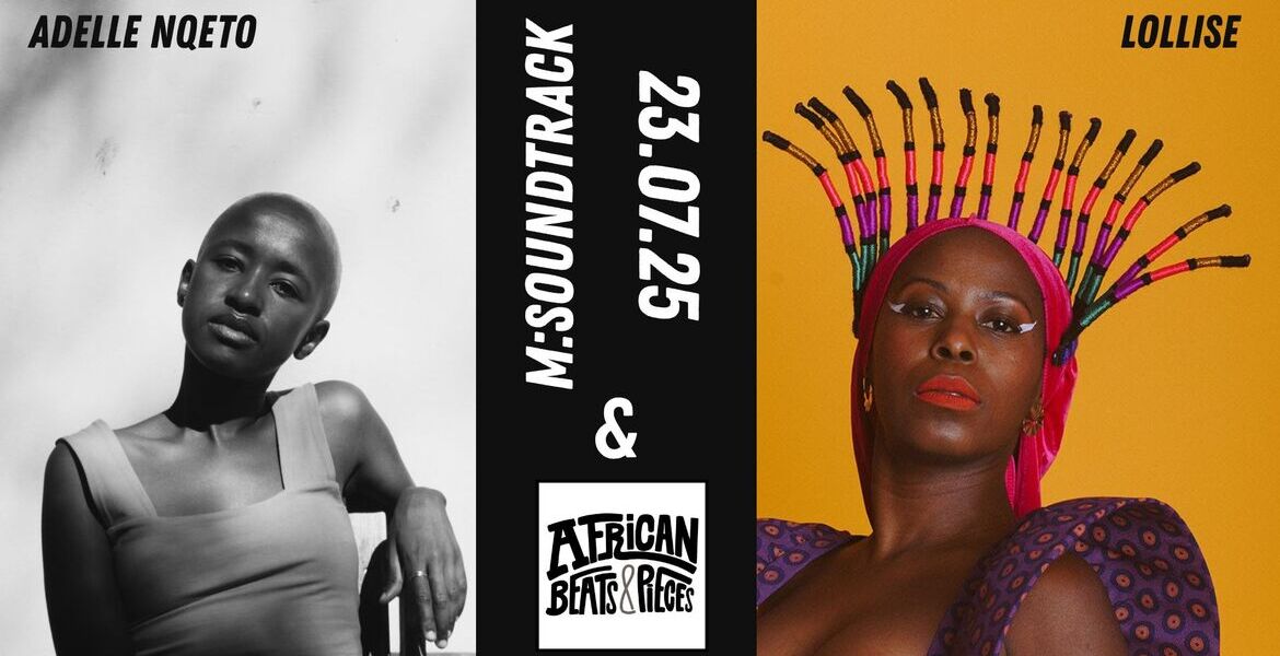 Tickets Lollise (NYC / Botswana) + Adelle Nqeto (Bln/ South Africa) + DJ Mixanthrope, in Berlin
