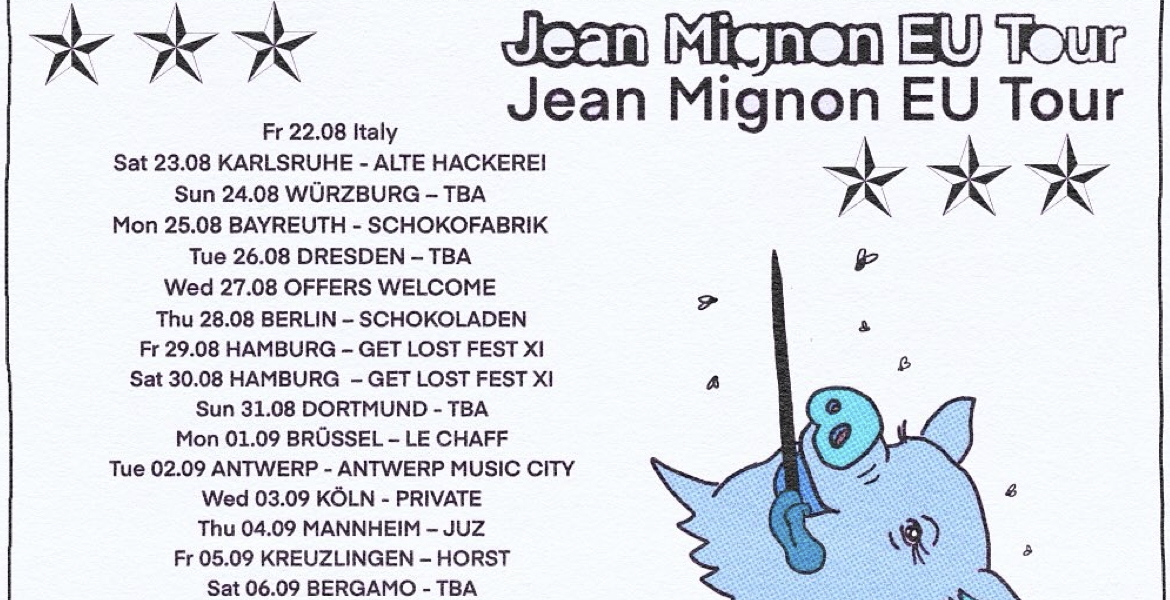 Tickets JEAN MIGNON (garage-punk, nyc), + PIE O MY (power-grunge, tlv) in Berlin