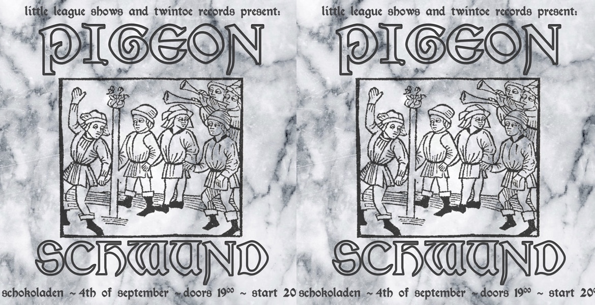 Tickets PIGEON (post-punk, bln), & SCHWUND (synth minimal wave, bln) in Berlin