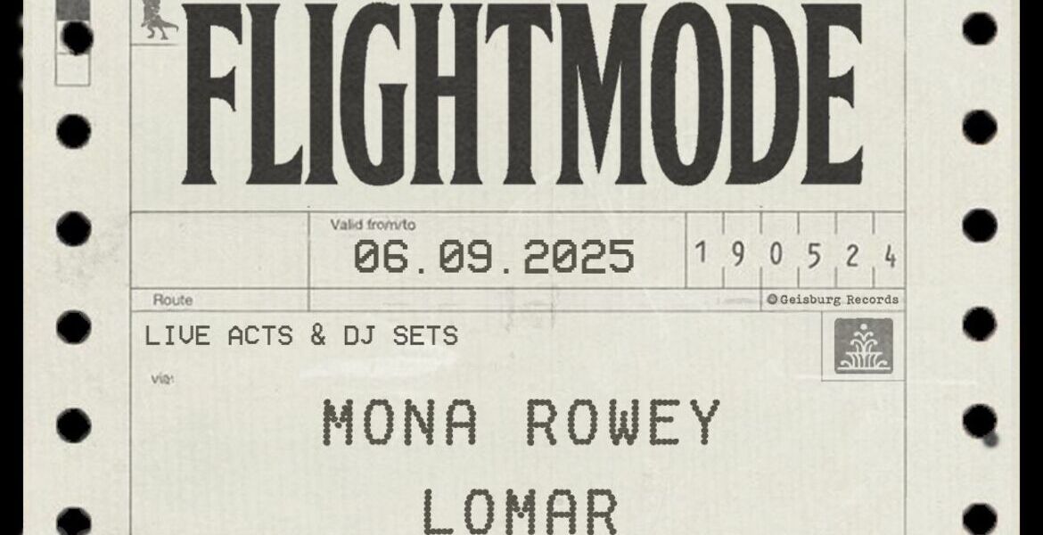 Tickets FLIGHTMODE: Mona Rowey, Lomar & Johnny Teenager , in Berlin