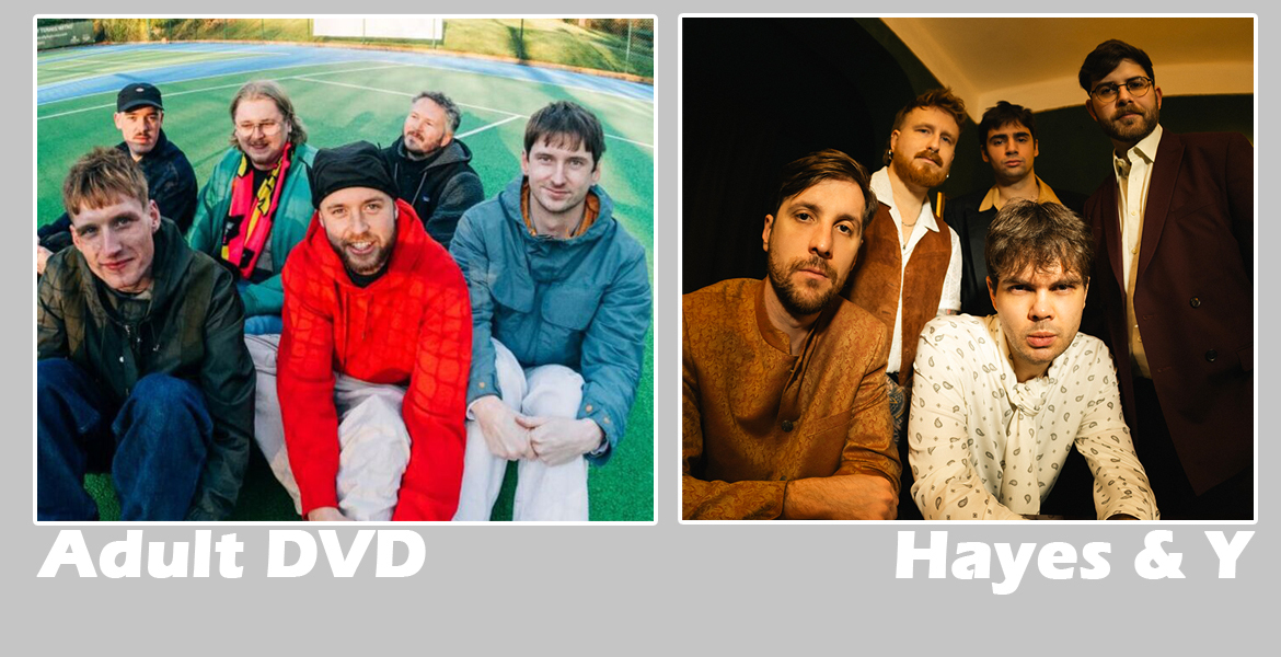 Tickets Adult DVD (indie/uk), + Hayes & Y (indie-rock) in Berlin