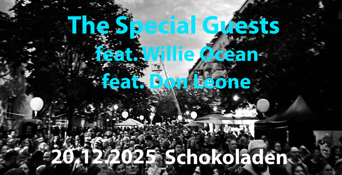 Tickets The Special Guests feat. Willie Ocean,  in Berlin