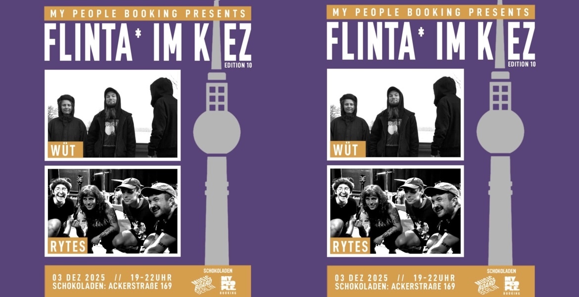 Tickets FLINTA IM KIEZ #10, w/ Wüt + Rytes in Berlin