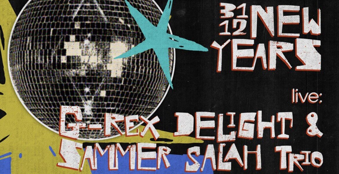 Tickets G-REX DELIGHT (disco-funk-fusion), & SAMMER SALAH TRIO in Berlin