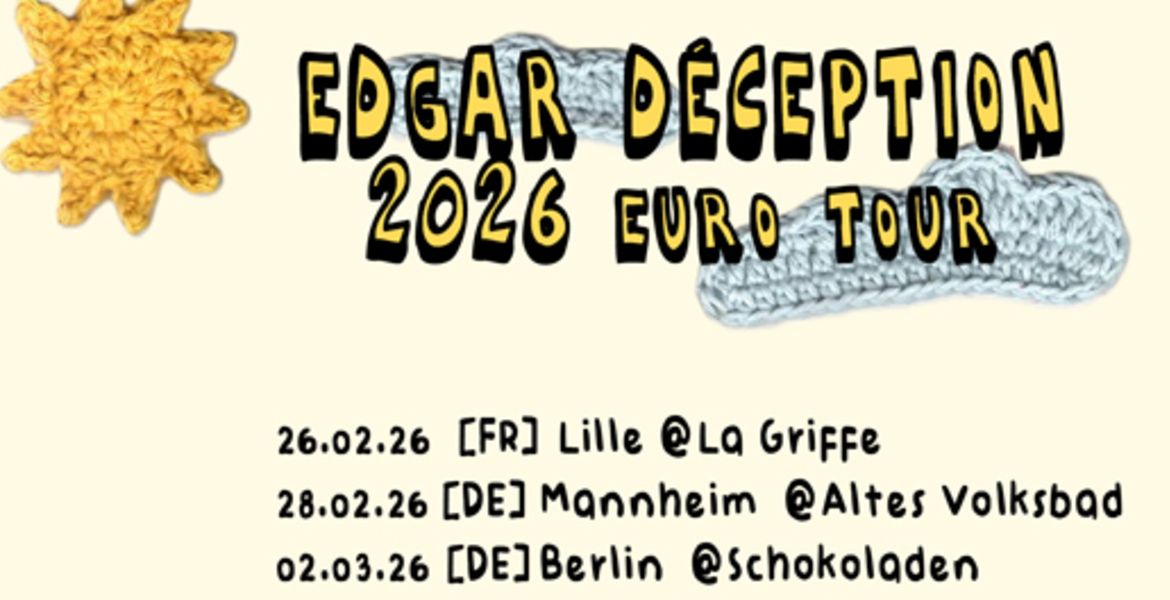 Tickets Edgar Déception,  in Berlin