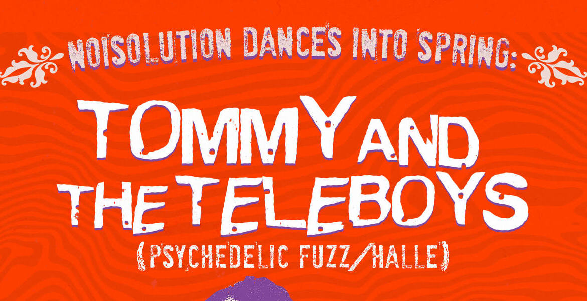 Tickets TOMMY AND THE TELEBOYS & GO MAHHH,  in Berlin