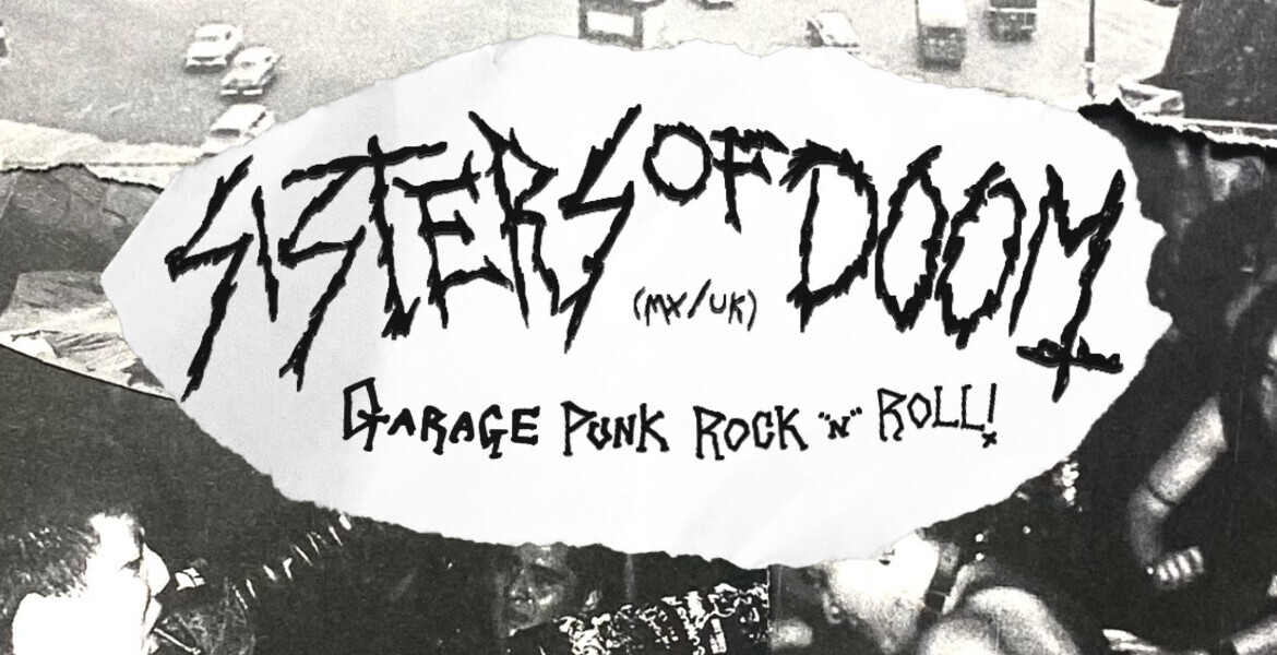 Tickets Sisters of Doom (Garage/Punk/Rock'n'Roll-Duo), + TBA in Berlin