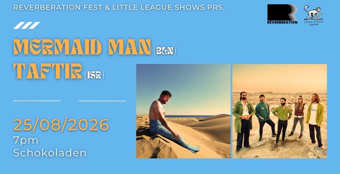 Tickets MERMAID MAN x TAFTIR, psych garage grooves X instrumental/psychedelic in Berlin