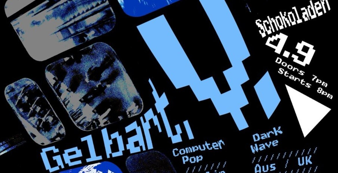 Tickets V (dark wave, aus/uk), & GELBART (exp-pop, bln) in Berlin