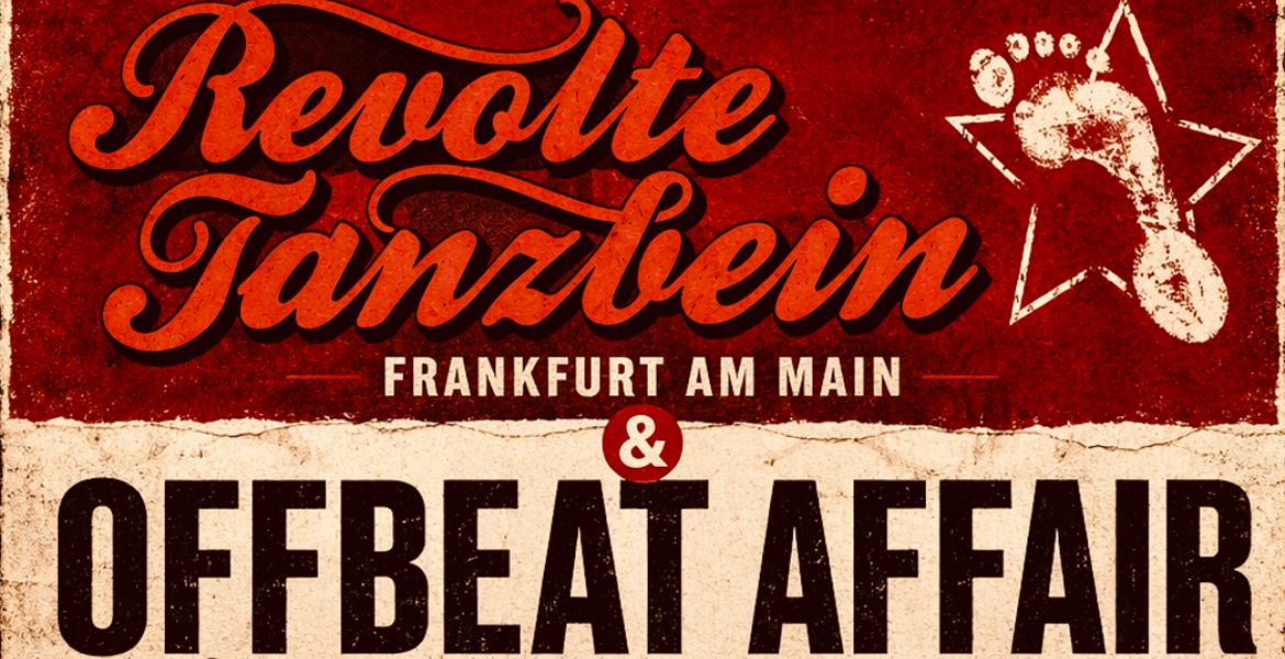 Tickets Revolte Tanzbein & Offbeat Affair,  in Berlin
