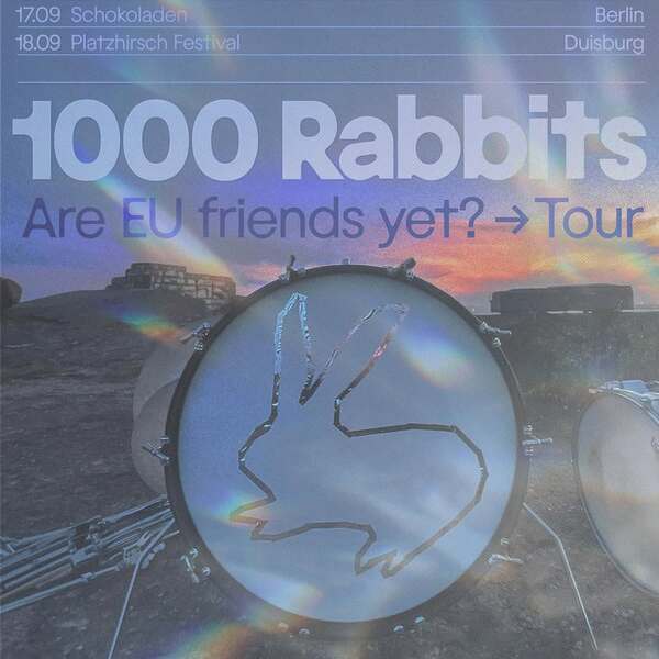 1000 RABBITS + Lande Hekt